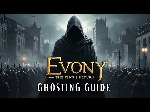 Evony The King's Return - Ghosting