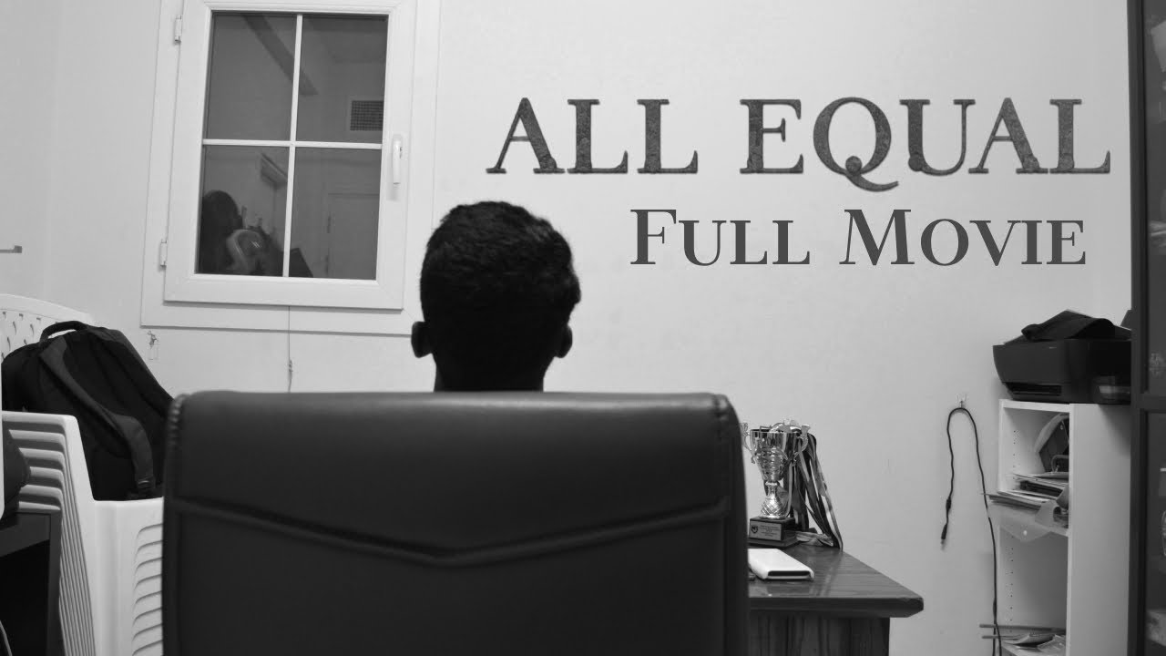 All Equal The Short Film | Vignesh Ganesh