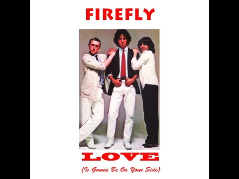 Firefly ~ Love (Is Gonna Be On Your Side) 1981 Disco Purrfection Version