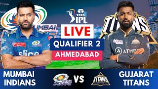 Live: MI Vs GT, Qualifier 2, Ahmedabad | IPL Live Scores & Commentary | IPL LIVE 2023 | 2nd Innings