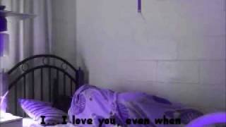 Even When I&#39;m Sleeping (with lyrics)