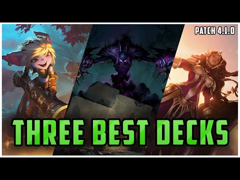 3 BEST Legends of Runeterra Decks Patch 4.1.0 - LoR Meta Report