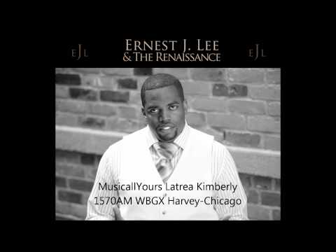 Ernest J. Lee on MusicallYours w/Latrea Kimberly