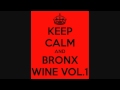 DJ TINY KEEP CALM AND BRONX WINE VOL.1 DJ TINY KEEP CALM AND BRONX WINE VOL.1