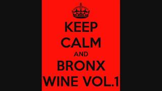 DJ TINY KEEP CALM AND BRONX WINE VOL.1