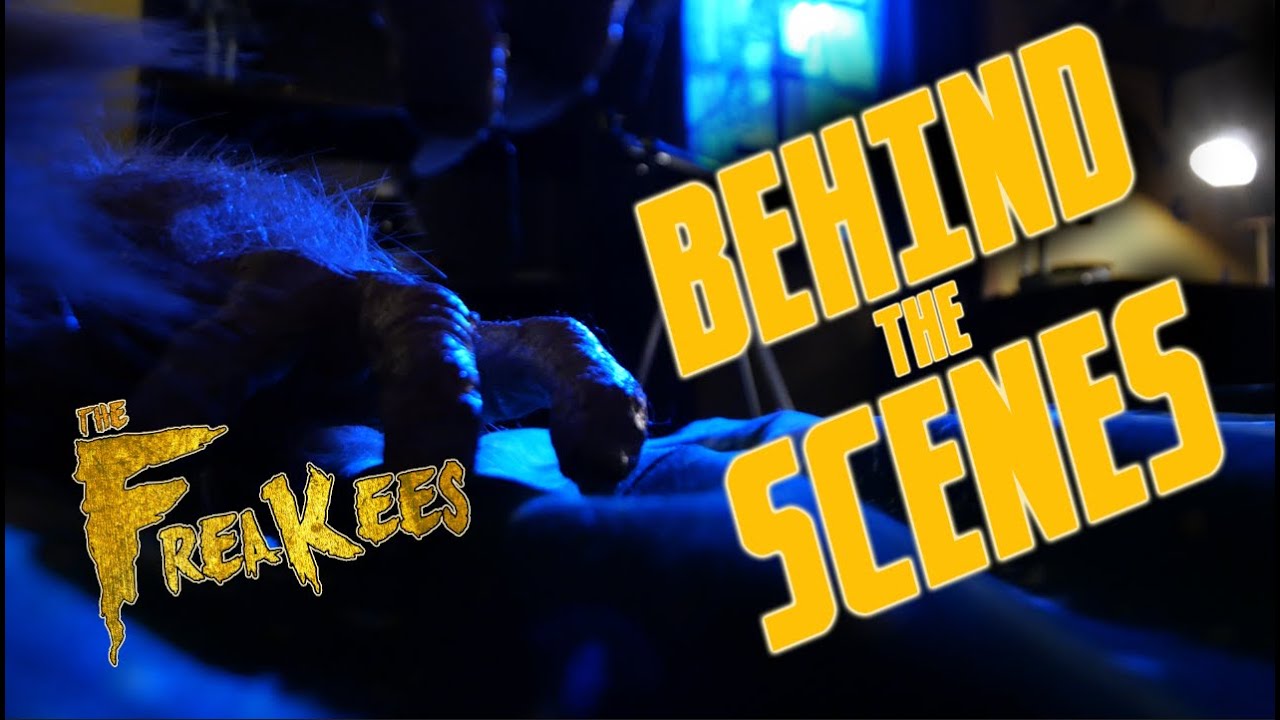 Behind the Scenes of The Freakees