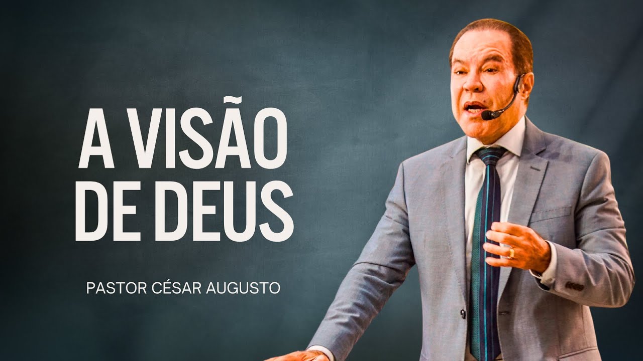 A visão de Deus - 13/04/2025 - JOÃO PESSOA-PB - Pr. César Augusto