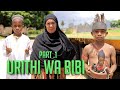 URITHI WA BIBI PART 1