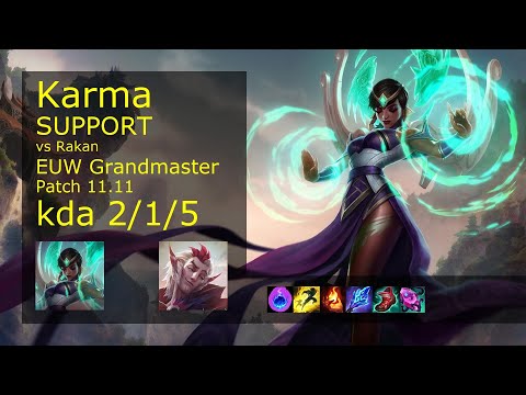 Karma Support vs Rakan - EUW Grandmaster 2/1/5 Patch 11.11 Gameplay