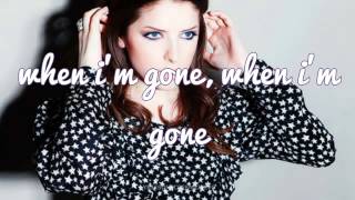 Anna Kendrick Pitch Perfect   You&#39;re Gonna Miss Me When I&#39;m Gone   Lyric Video   YouTube