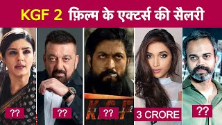 Salary of KGF Chapter 2 Movie Cast