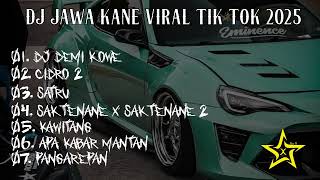 Download lagu DJ JAWA DEMI KOWE || CIDRO 2 || SATRU KANE || VIRAL TIK TOK 2025 mp3