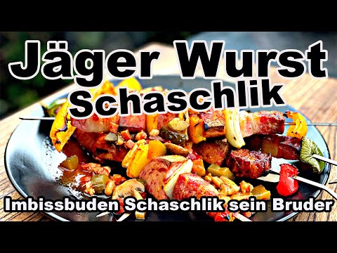 Jäger Wurst Schaschlik - In sehr leckerer Soße | The BBQ Bear