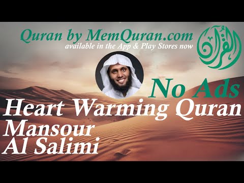 Heart Warming Quran Recitation  - 12 Hour by Mansour Al Salimi (No Ads)
