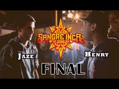 JAZE vs HENRY - Final - SANGRE INCA Audicion "El Circulo"