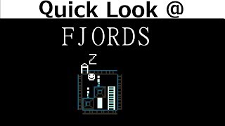 Quick Look @ Fjords