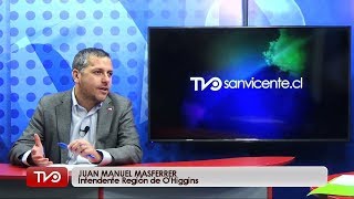 Entrevista al intendente de la región de O’Higgins: Juan  Manuel Masferrer