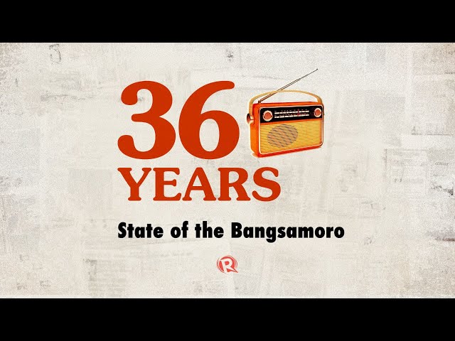 36 Years: State of the Bangsamoro