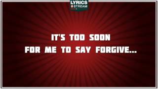 Forgive (acoustic) - Rebecca Lynn Howard tribute - Lyrics