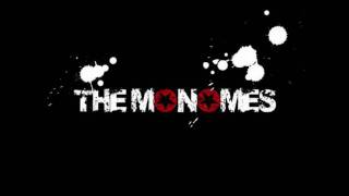 The monomes - All aloner