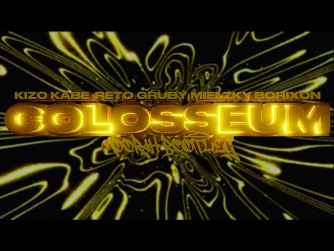 Kizo - COLOSSEUM (MOORAH BOOTLEG) ft. Kabe, ReTo, Gruby Mielzky, Borixon