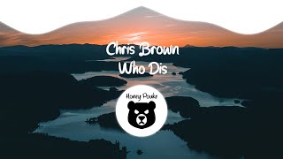 Chris Brown - Who Dis