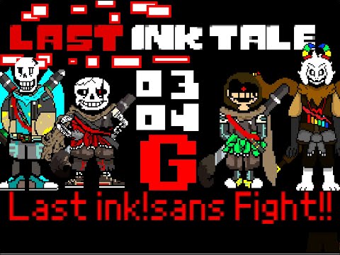 [ scratch ]Last ink!sans Fight Phase3 G√ & Phase4 予告