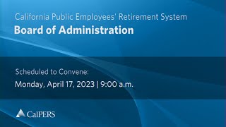 Board of Administration Meetings | April 2023
