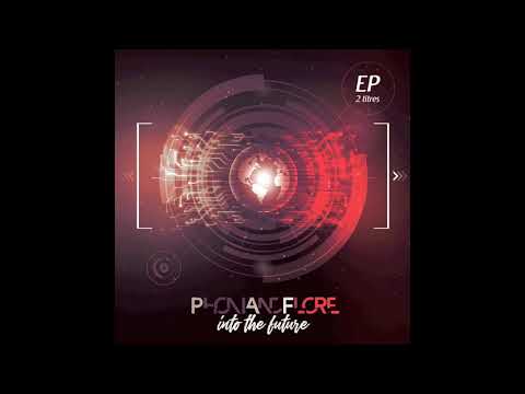 PhOniAndFlOrE - Into The Future EP/01.Into The Future