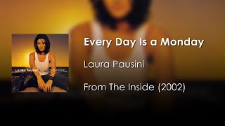 Laura Pausini - Every Day Is a Monday | Letra Inglés - Español
