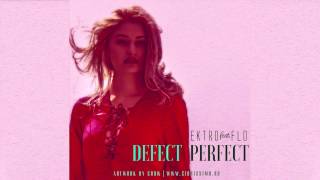 Ektro - Defect Perfect feat. Flo (prod. Flo)