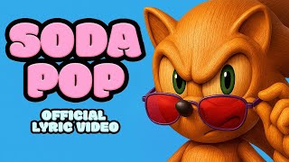 Download lagu SODA POP x BRAINROT SONIC THE HEDGEHOG mp3 Download lagu SODA POP x BRAINROT SONIC THE HEDGEHOG mp3