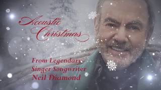 Neil Diamond  Acoustic Christmas Official Trailer