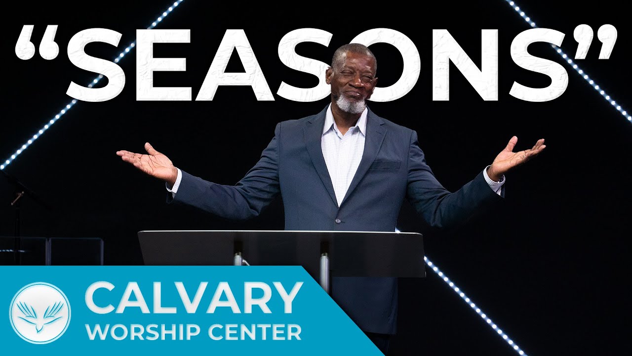 SEASONS | Ecclesiastes 3:1-8 | Al Pittman