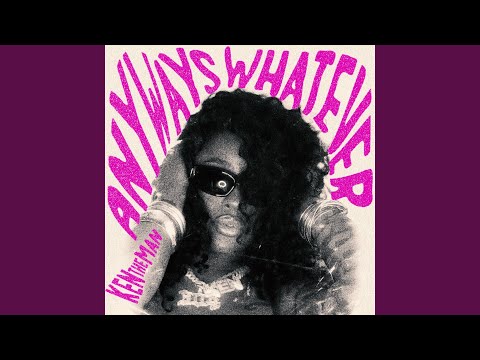 Video thumbnail for Anyways, Whatever