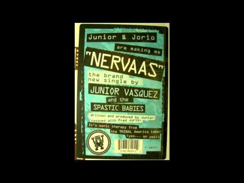 Nervaas (Junior's Factory Mix) - Junior & the Spastic Babies