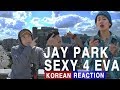 🔥🔥 KOREAN BOYS React To JAY PARK - SEXY 4 EVA 🔥🔥 KOREAN BOYS React To JAY PARK - SEXY 4 EVA