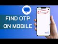How Do I Find My OTP Code Simple 2025 Method