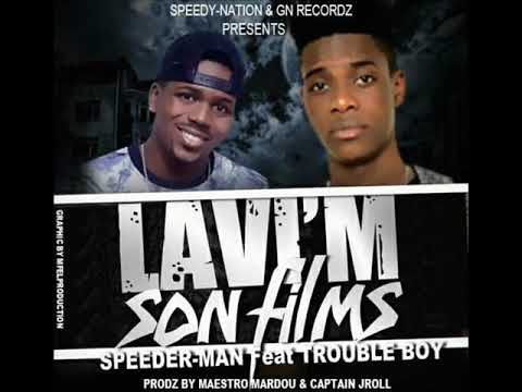 SPEEDER-MAN feat TROUBLE BOY : Lavi'm Son Films