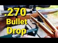 .270 Win Bullet Drop - Demonstrated and Explained