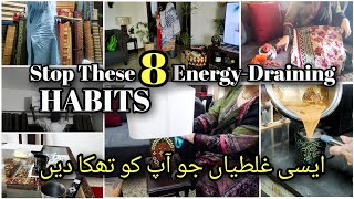 8 Dangerous habits that drain your energy | Stop these Toxic Habits Here if You want to live Happy
