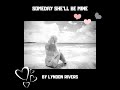 Lyndon%20Rivers%20-%20Someday%20She%27ll%20Be%20Mine