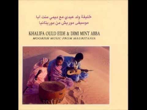 Dimi Mint Abba feat Khalifa Ould Eide = Yar Allahoo