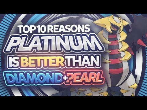 Top 10 Reasons Pokemon Platinum is BETTER than Diamond and Pearl!