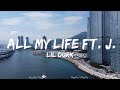 Lil Durk - All My Life ft. J. Cole (Lyrics)  || Sanders Music