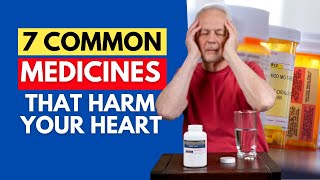 7 Common Medications That Quietly Harm Your Heart