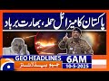 Pakistan S Missile Attack India Devastated Headlines Geo News 6 AM 10th May 2025