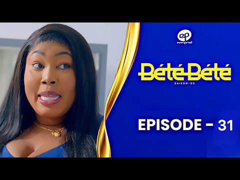 BÉTÉ BÉTÉ - Saison 3 - Episode 31 **VOSTFR**