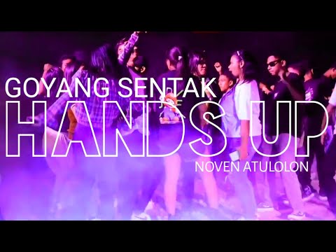GOYANG SENTAK - HANDS UP 🌴 Noven Atulolon Remix