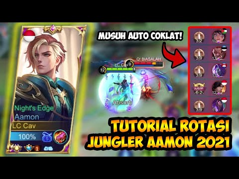 TUTORIAL Cara Rotasi dan Farming AAMON 2021! Tim Autowin, Musuh Auto Makan Coklat! - Mobile Legends